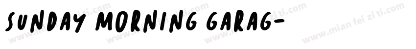 Sunday Morning Garag字体转换
